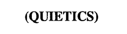 (QUIETICS) trademark