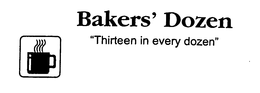 BAKERS' DOZEN THIRTEEN IN EVERY DOZEN trademark