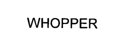 WHOPPER trademark