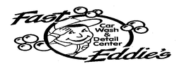 FAST EDDIE'S CAR WASH & DETAIL CENTER trademark