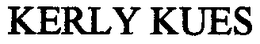 KERLY KUES trademark