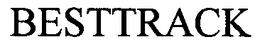 BESTTRACK trademark