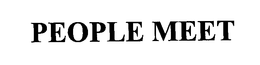 PEOPLE MEET trademark