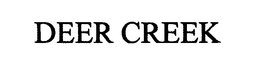 DEER CREEK trademark