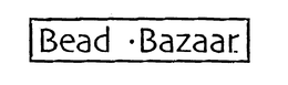 BEAD BAZAAR trademark