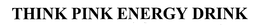THINK PINK ENERGY DRINK trademark