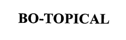BO-TOPICAL trademark