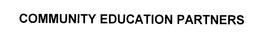 COMMUNITY EDUCATION PARTNERS trademark