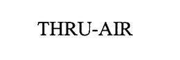 THRU-AIR trademark