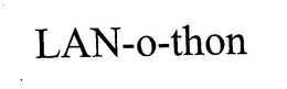 LAN-O-THON trademark