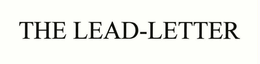 THE LEAD-LETTER trademark