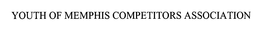 YOUTH OF MEMPHIS COMPETITORS ASSOCIATION trademark