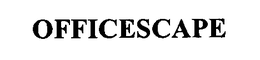 OFFICESCAPE trademark