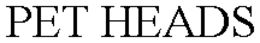PET HEADS trademark