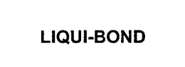 LIQUI-BOND trademark