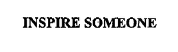 INSPIRE SOMEONE trademark
