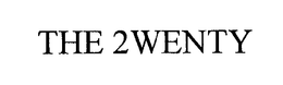 THE 2WENTY trademark
