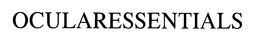 OCULARESSENTIALS trademark
