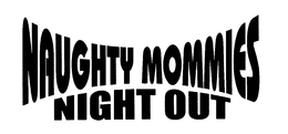NAUGHTY MOMMIES NIGHT OUT trademark