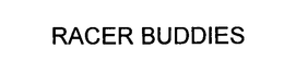 RACER BUDDIES trademark