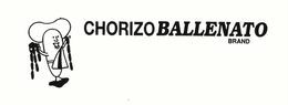 CHORIZO BALLENATO BRAND trademark