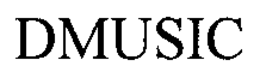 DMUSIC trademark