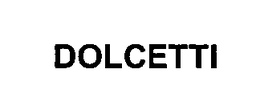 DOLCETTI trademark