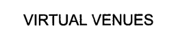 VIRTUAL VENUES trademark