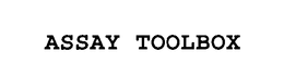 ASSAY TOOLBOX trademark