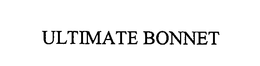 ULTIMATE BONNET trademark