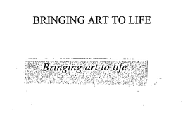 BRINGING ART TO LIFE trademark
