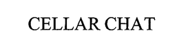 CELLAR CHAT trademark