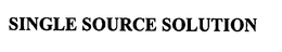 SINGLE SOURCE SOLUTION trademark