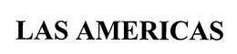 LAS AMERICAS trademark