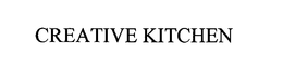 CREATIVE KITCHEN trademark
