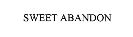 SWEET ABANDON trademark