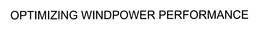 OPTIMIZING WINDPOWER PERFORMANCE trademark