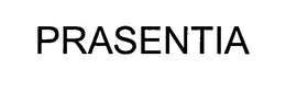 PRASENTIA trademark