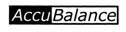 ACCUBALANCE trademark