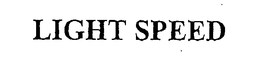 LIGHT SPEED trademark