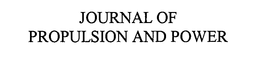 JOURNAL OF PROPULSION AND POWER trademark