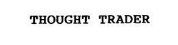 THOUGHT TRADER trademark