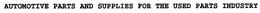 AUTOMOTIVE PARTS AND SUPPLIES FOR THE USED PARTS INDUSTRY trademark