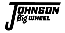 JOHNSON BIG WHEEL trademark