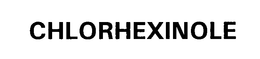CHLORHEXINOLE trademark
