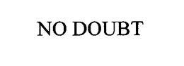 NO DOUBT trademark