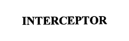 INTERCEPTOR trademark