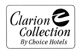 CLARION COLLECTION BY CHOICE HOTELS trademark