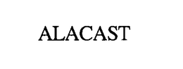 ALACAST trademark