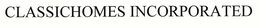 CLASSICHOMES INCORPORATED trademark
